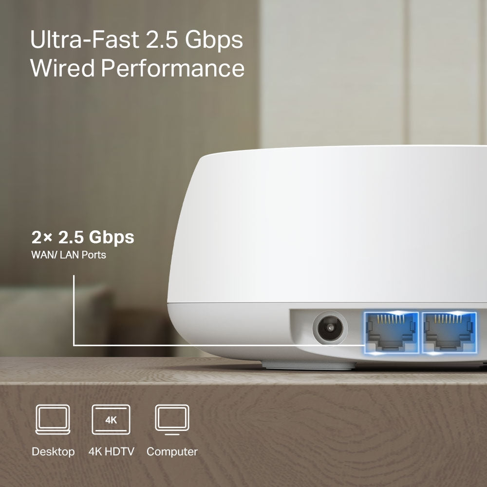 TP-Link Deco BE25 BE5000 Whole Home Mesh WiFi 7 System | Dual Band, Speeds up to 5000 Mbps | 2× 2.5 Gbps ports | 1 Pack 2 Pack 3 Pack TP-Link Deco BE25 BE5000 Whole Home Mesh WiFi 7 System | Dual Band, Speeds up to 5000 Mbps | 2× 2.5 Gbps ports | 1 Pack 2 Pack 3 Pack